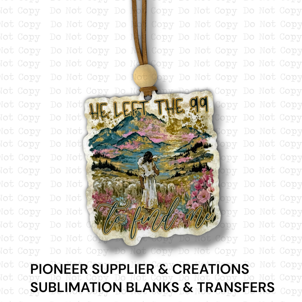 He Left The 99 Ornament Sublimation Blank | SSD
