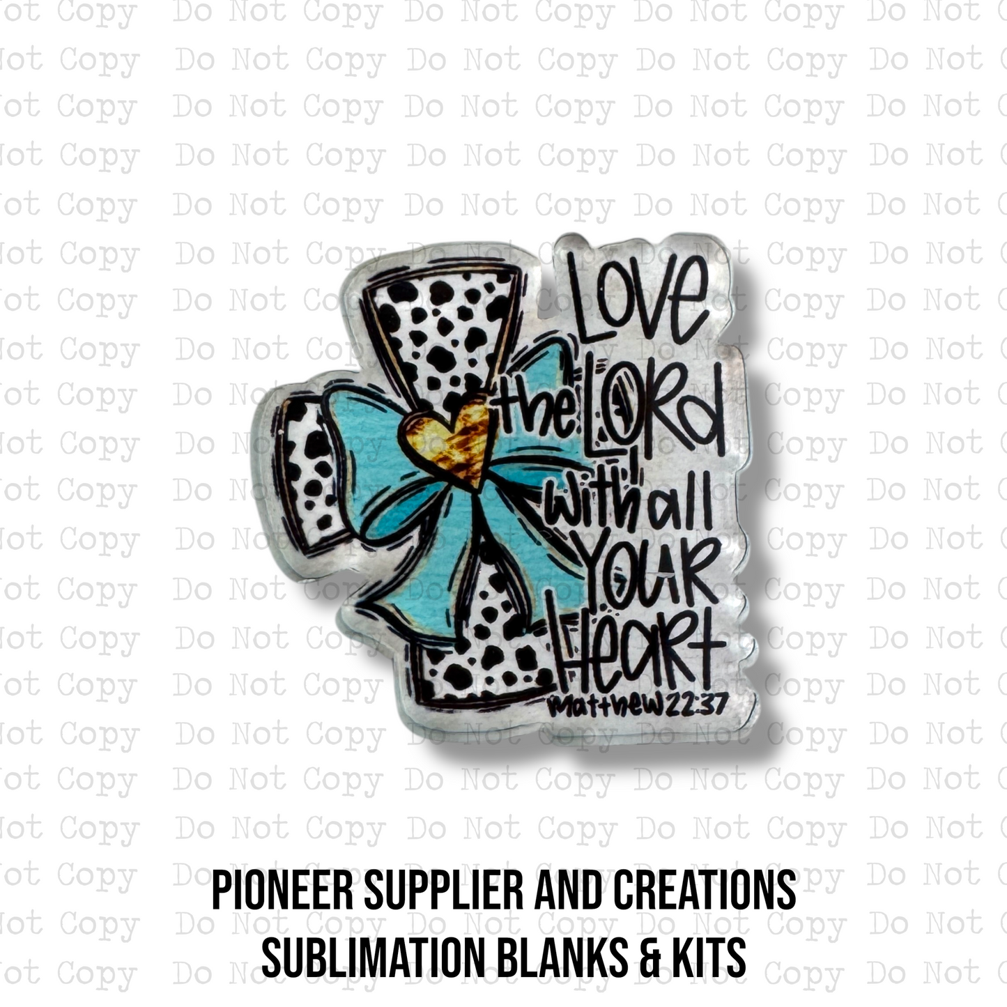 Love The Lord Lapel Pin Sublimation Blank Kit