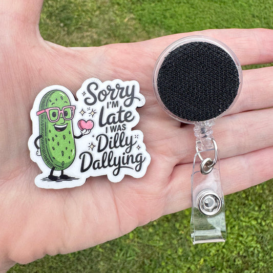 Dilly Dallying Badge Reel Sublimation Blanks | Set of 2