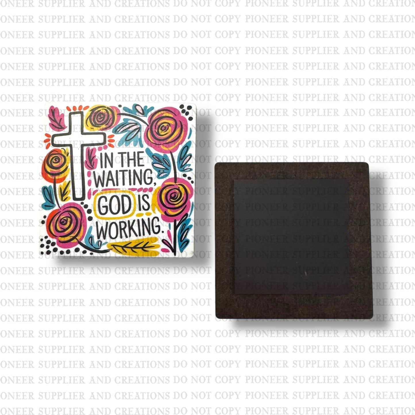 God Is Working Magnet Sublimation Blank Kit