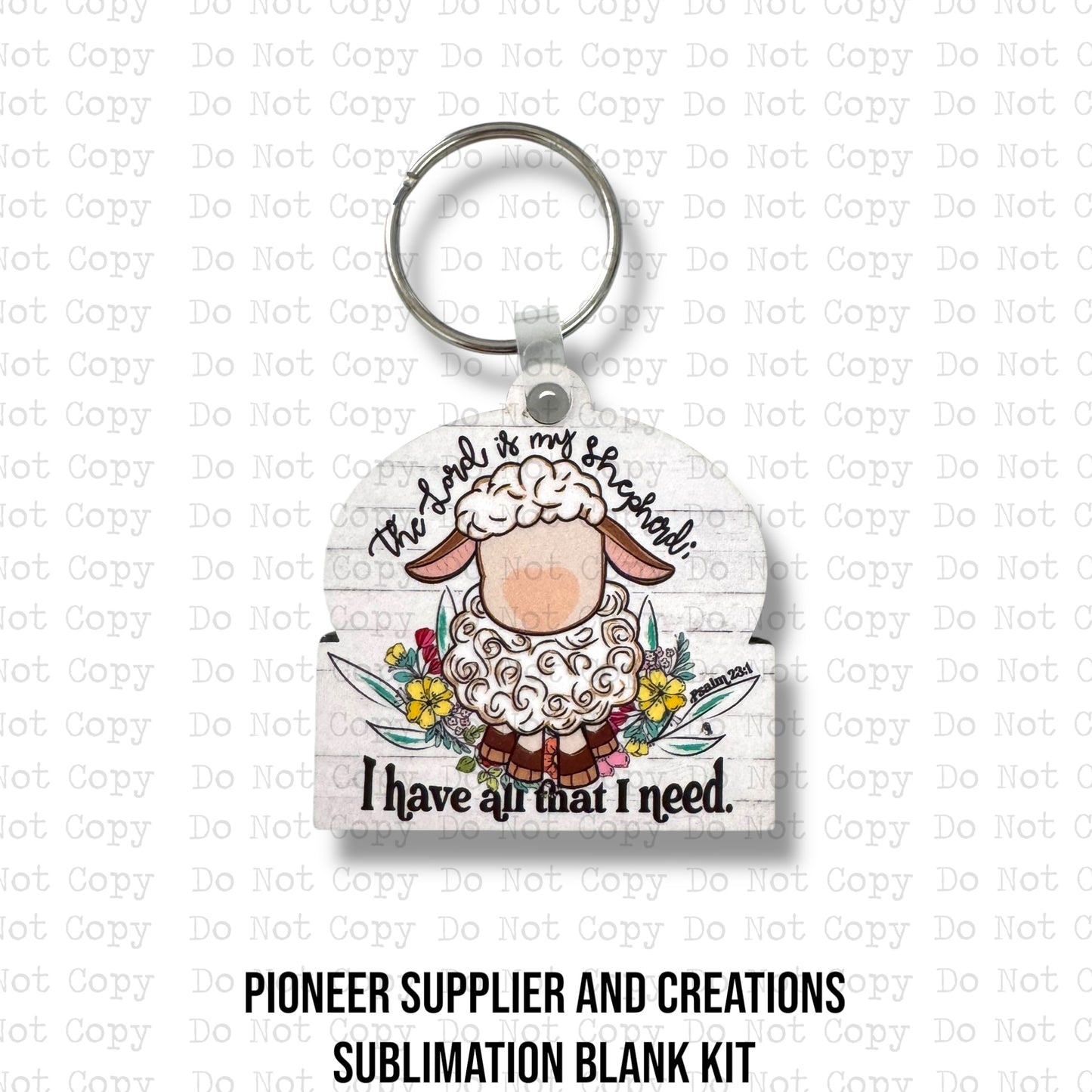 The Lord Is My Shepherd Keychain Sublimation Blank Kit