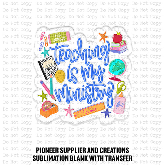 Teaching Is My Ministry Magnet Sublimation Blank Kit | TCC