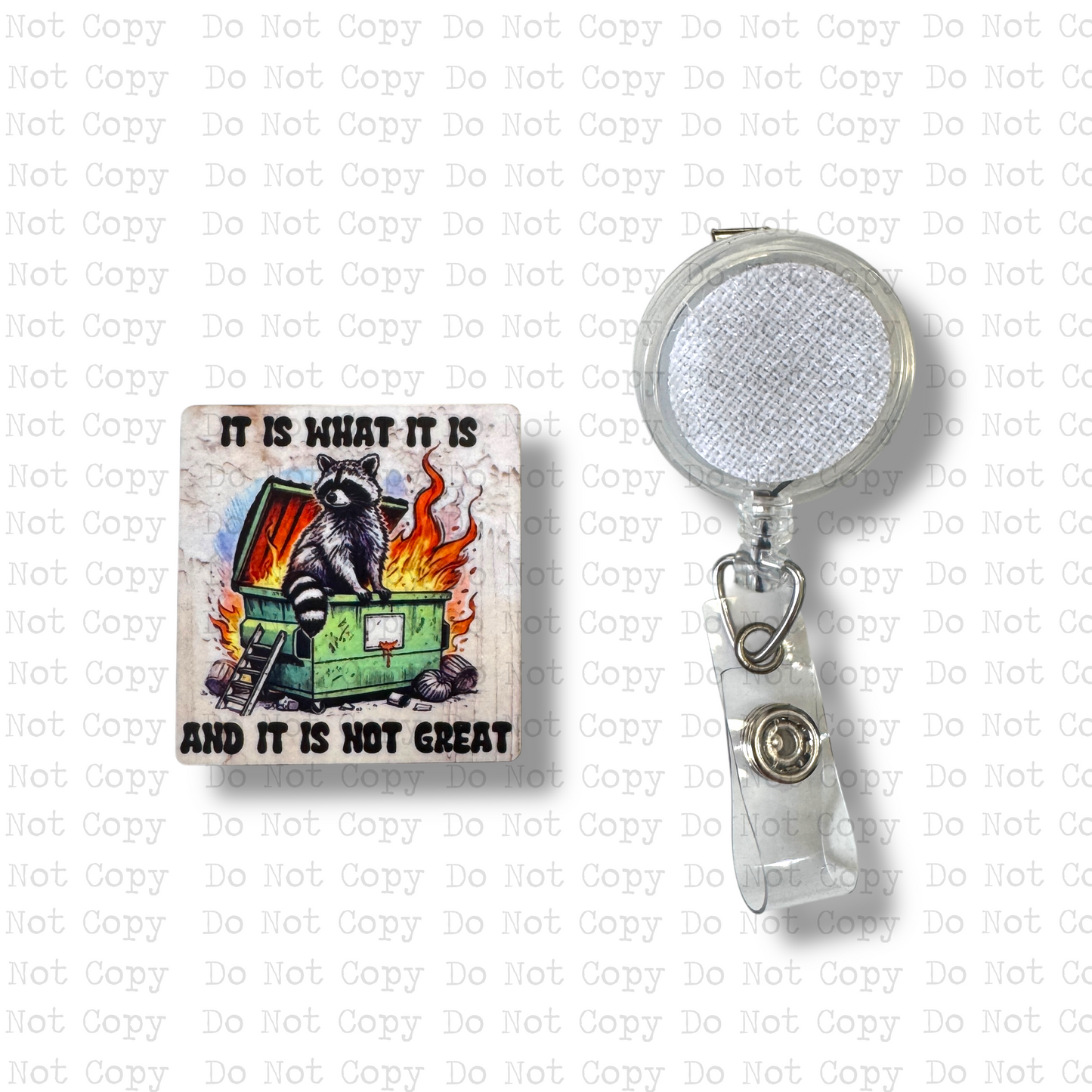 Racoon It's Not Great Badge Button Sublimation Blank