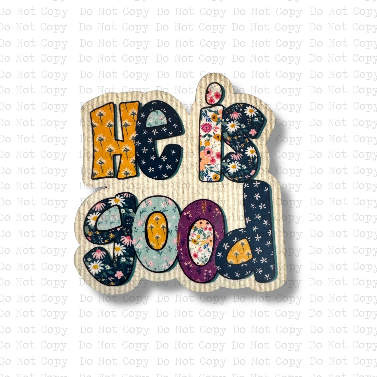 He Is Good Magnet Sublimation Blank Kit