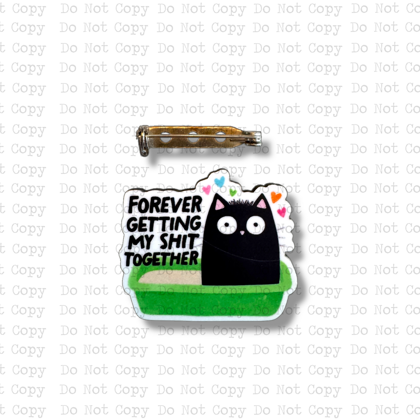 Getting My Shit Together Lapel Pin Sublimation Blank Kit | Set of 2