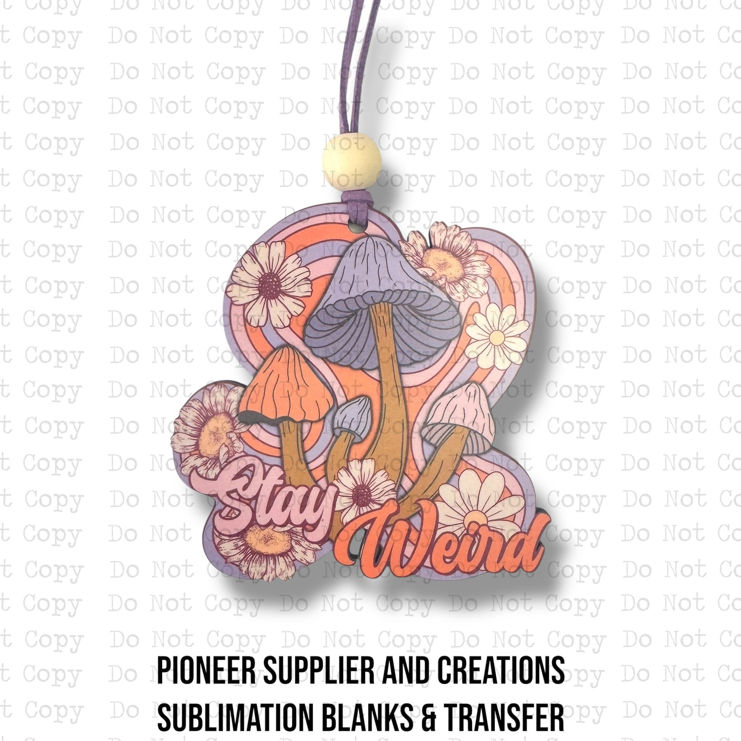 Stay Weird Car Charm Sublimation Blank