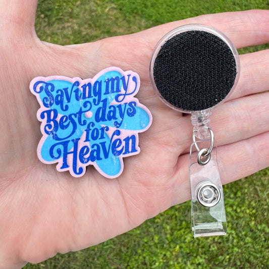 Best Days For Heaven Badge Button Sublimation Blank | Set of 2 TCC