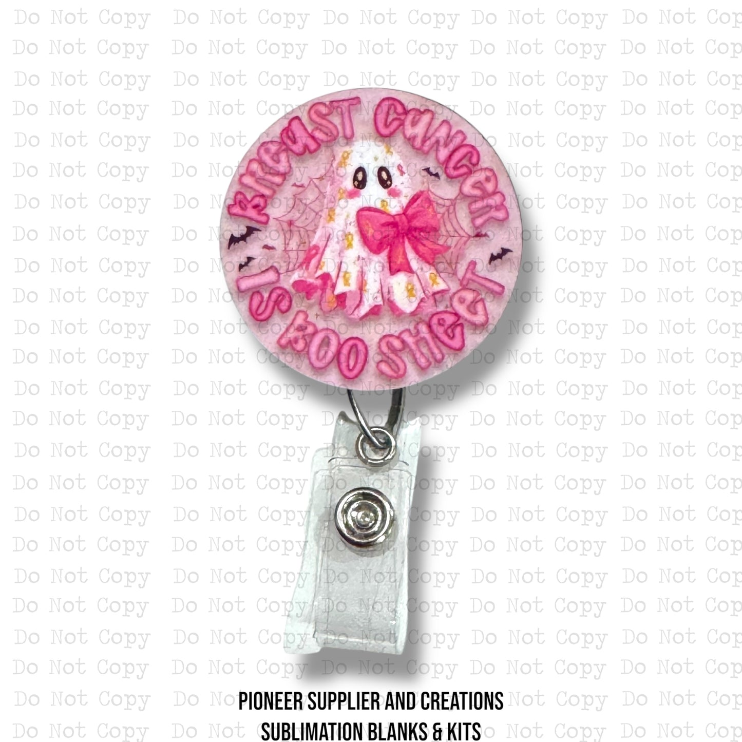 Breast Cancer is Boo Sheet Badge Reel Sublimation Blank Kit