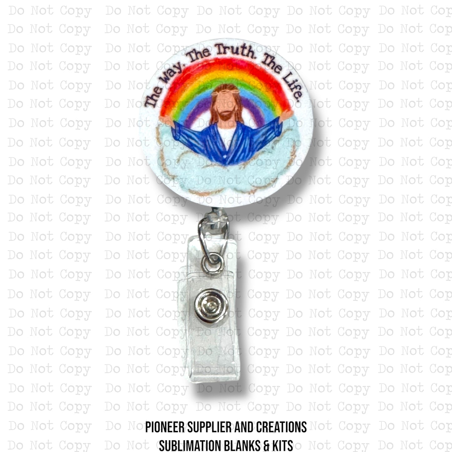 The Way The Truth The LIfe Badge Reel Sublimation Blank Kit