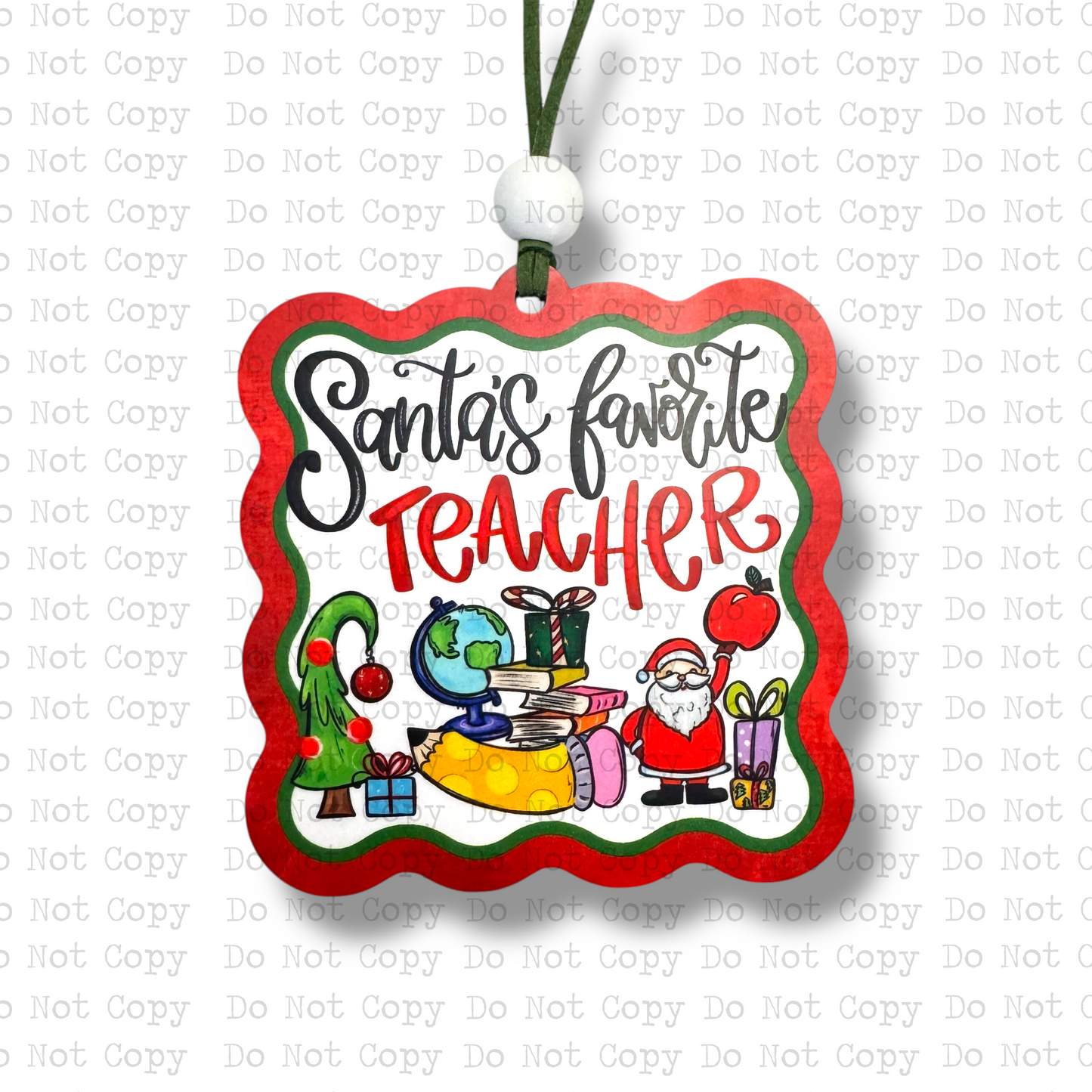 Santa's Favorite Teacher Ornament Sublimation Blank