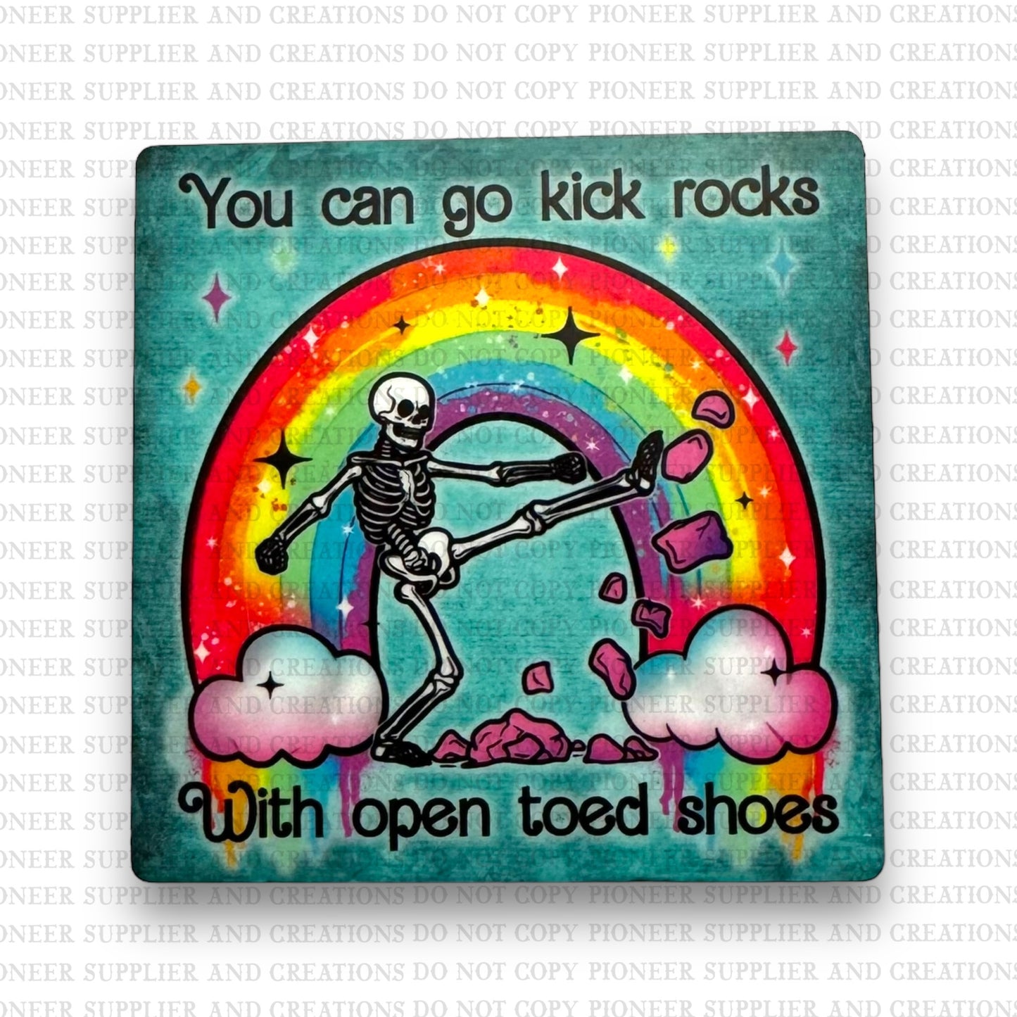 Kick Rocks With Open Toed Shoes Magnet Sublimation Blank Kit