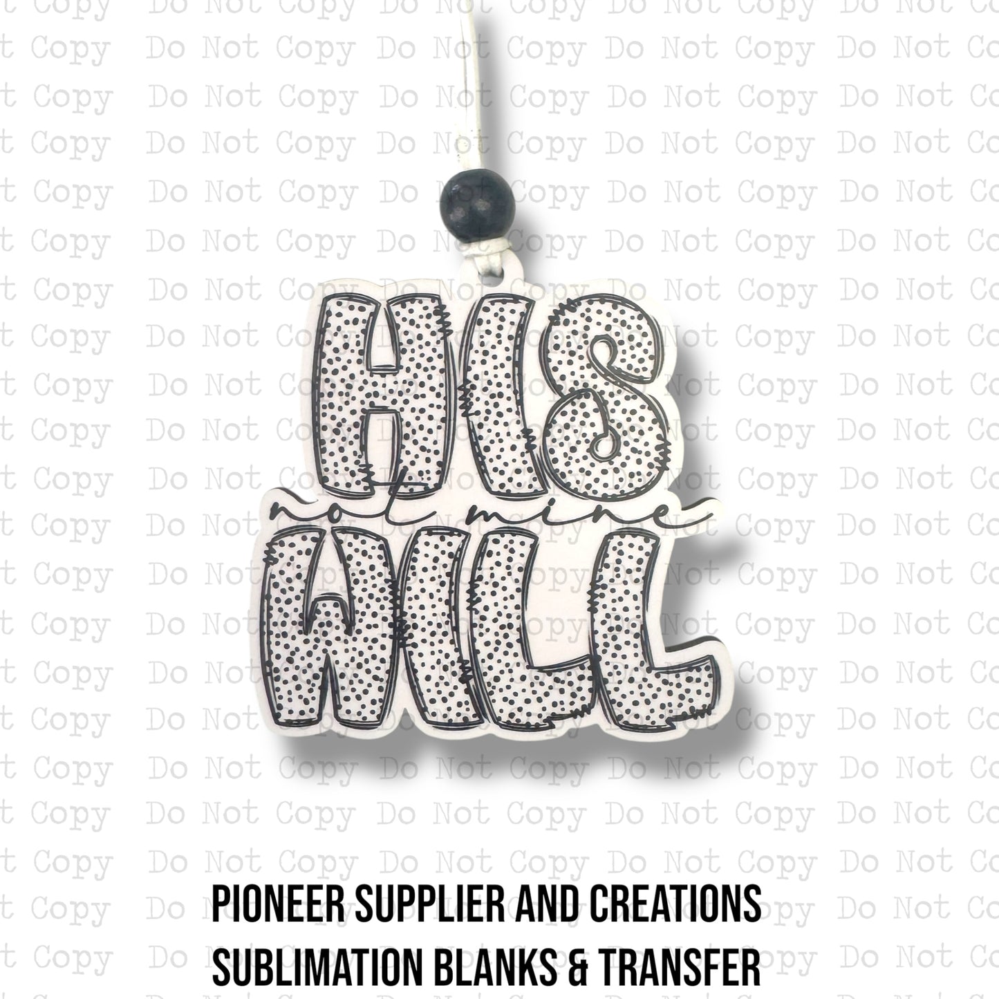 His Will Car Charm Sublimation Blank
