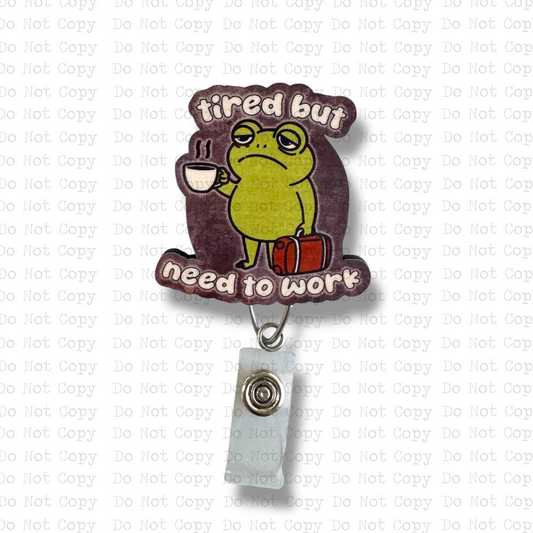 Need To Work Badge Button Sublimation Blank