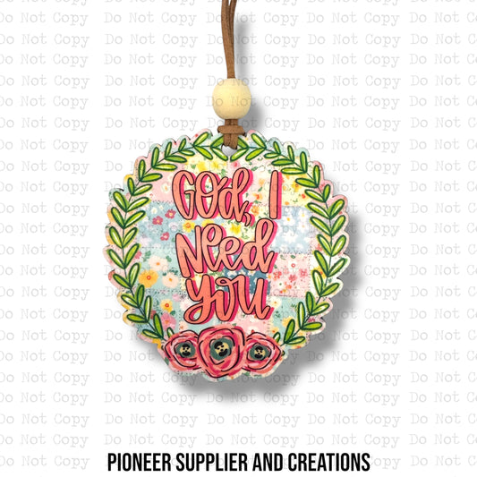 God I Need You Car Charm Sublimation Blank | Exclusive SPS