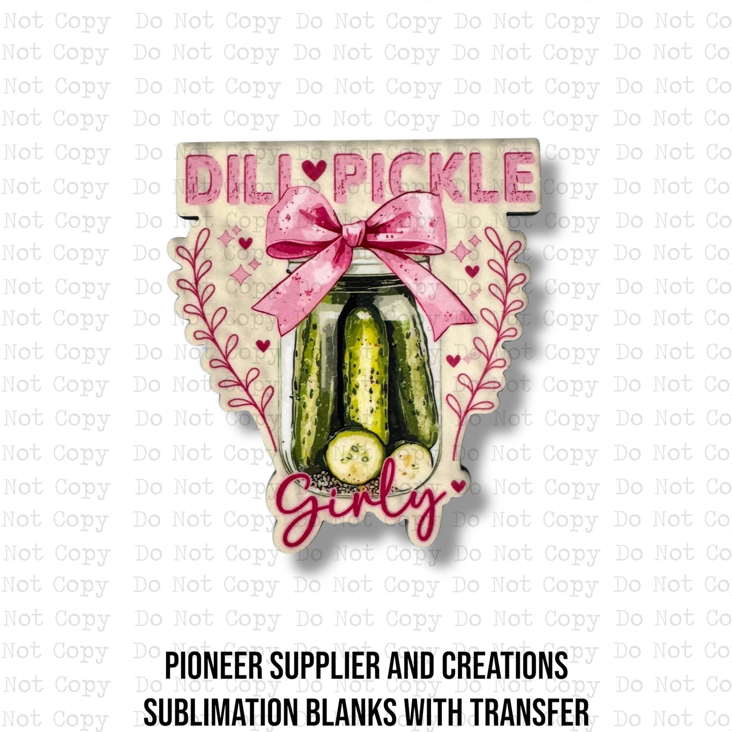 Dill Pickle Girly Magnet Sublimation Blank Kit