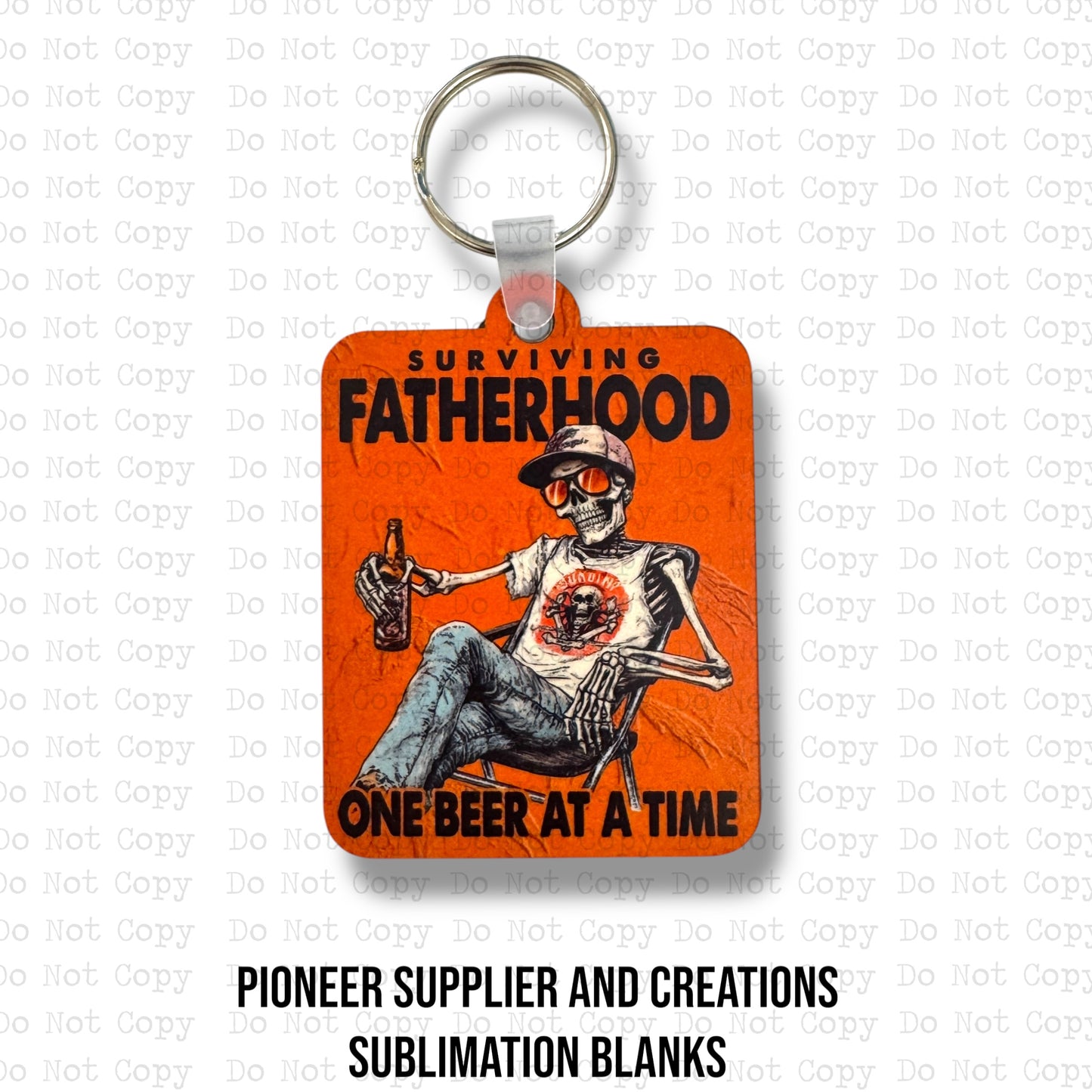 Surviving Fatherhood Keychain Sublimation Blank Kit