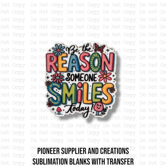 Be The Reason Badge Reel Sublimation Blanks | Exclusive