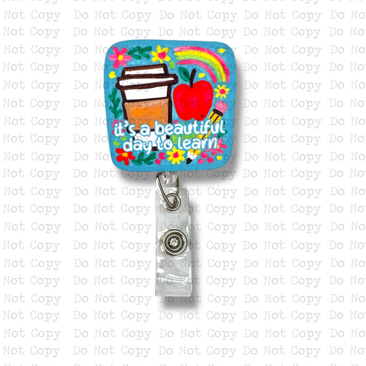 Beautiful Day To Learn Badge Button Sublimation Blank | Set of 2