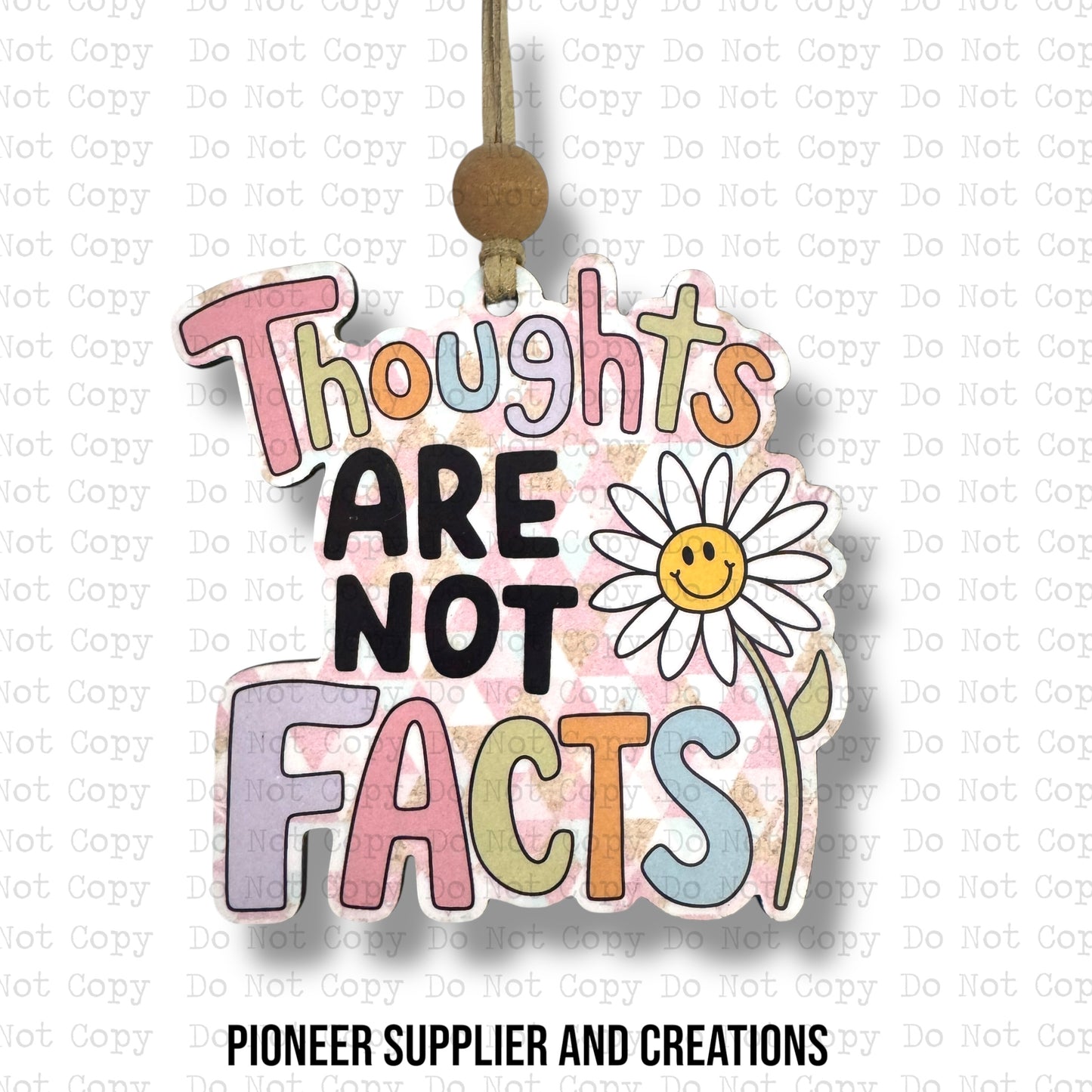 Thoughts Are Not Facts Car Charm Sublimation Blank