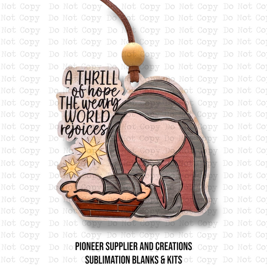 Weary World Rejoices Ornament Sublimation Blank