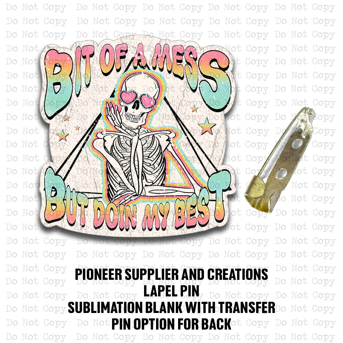 Doin My Best Lapel Pin Sublimation Blank Kit