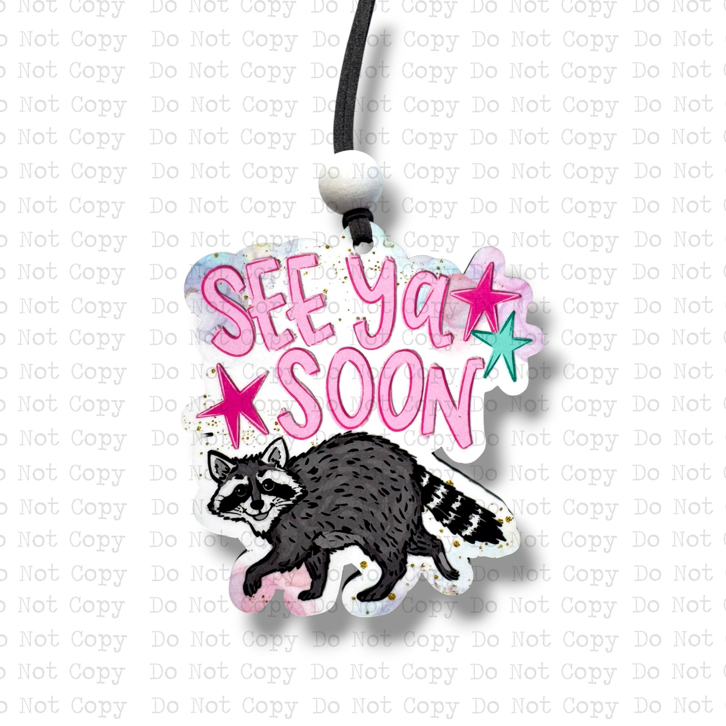 See You Soon Raccoon Car Charm Sublimation Blank | TCC