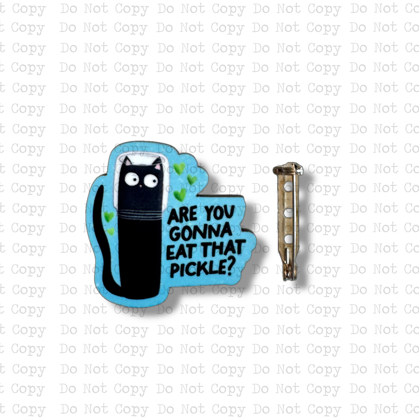 Are You Gonna Eat That Pickle Lapel Pin Sublimation Blank Kit | Set of 2 TRS