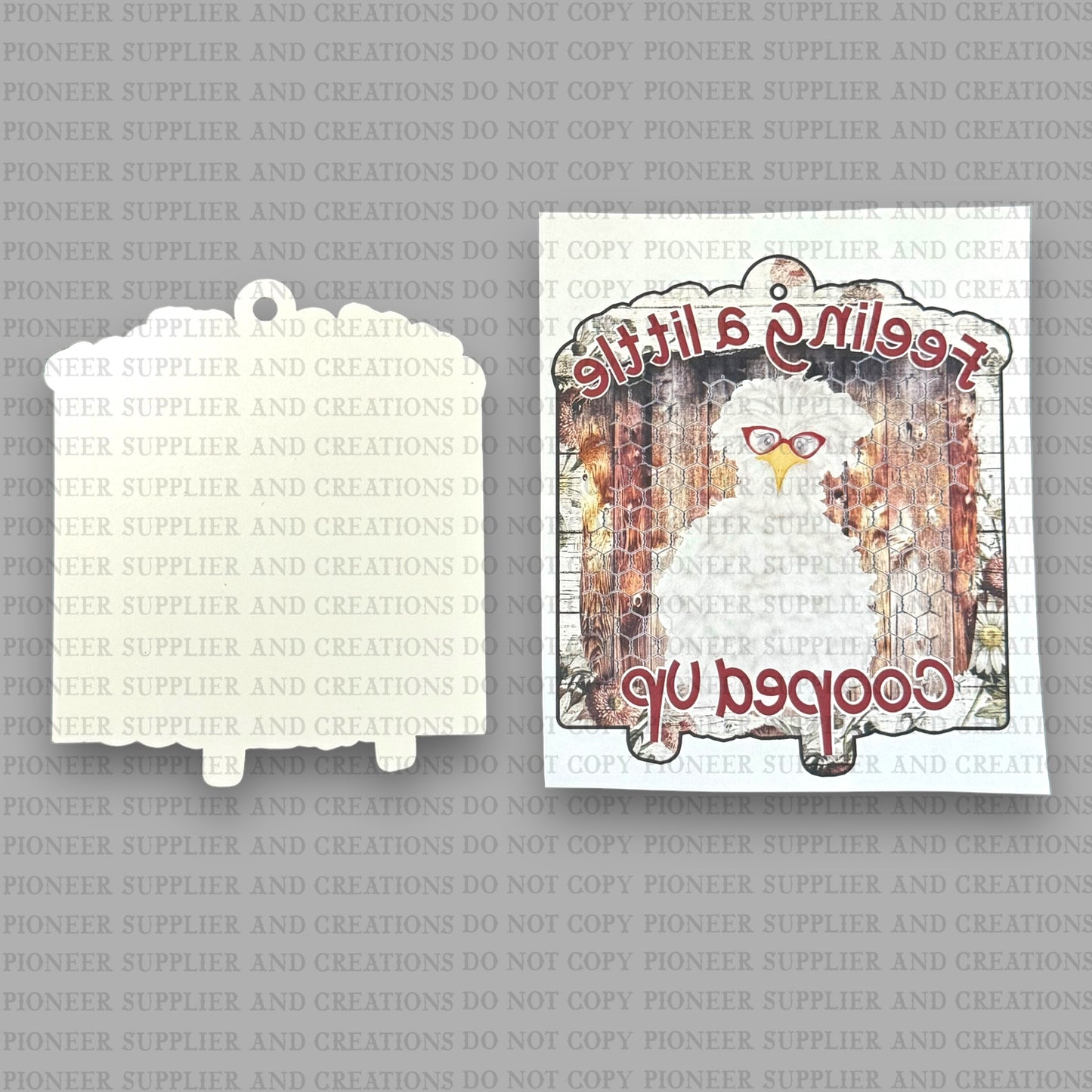 Feeling Cooped Up Car Charm Sublimation Blank