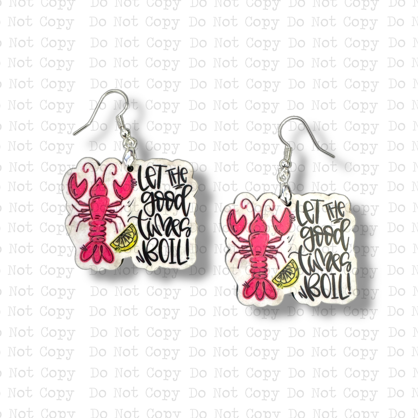 Let The Good Times Boil Earring Sublimation Blank Kit