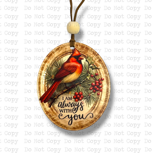 I'm Always With You Ornament Sublimation Blank