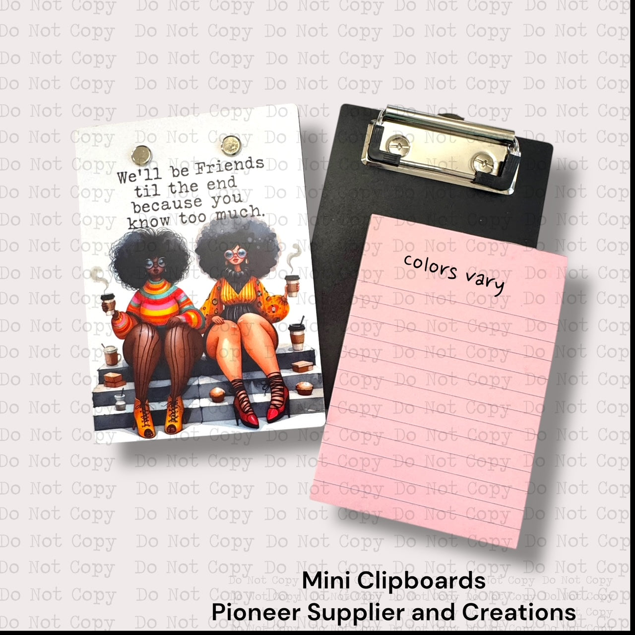 Friends Til The End Clipboard Sublimation Blank Kit
