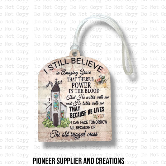 I Still Believe Bag Tag Sublimation Blank Kit