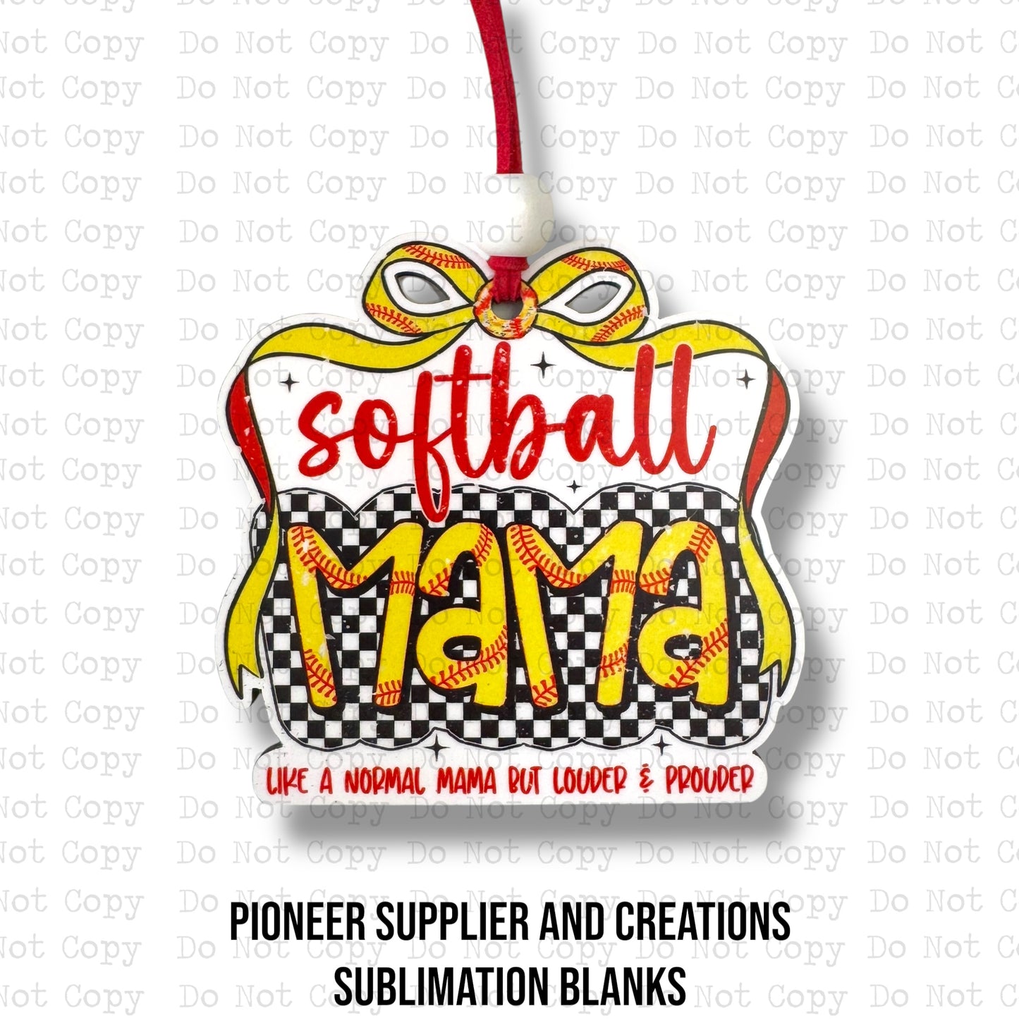 Loud and Prouder Softball Car Charm Sublimation Blank