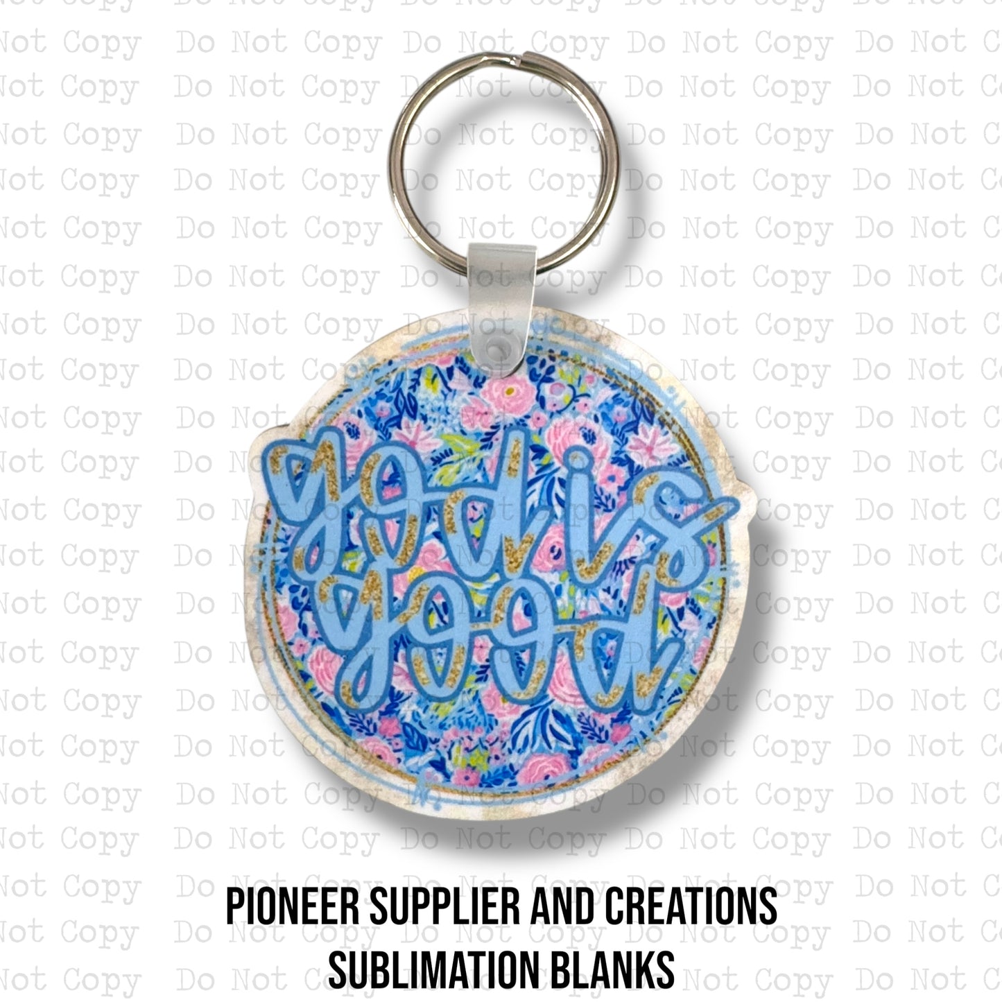 God Is Good Keychain Sublimation Blank Kit