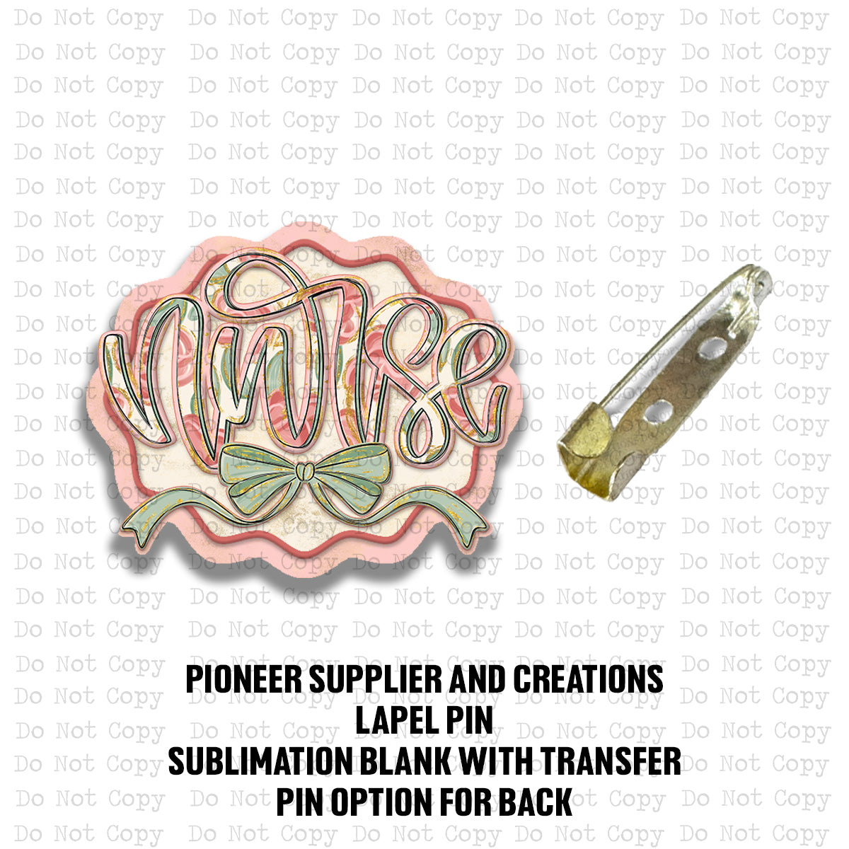 Nurse Painted Floral Lapel Pin Sublimation Blank Kit