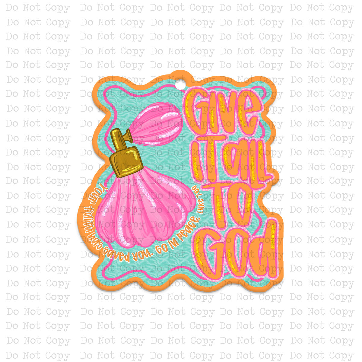 Give It To God Car Charm Sublimation Blank | SPS
