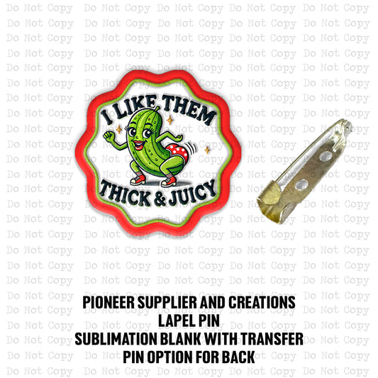 Thick and Juicy Pickle Lapel Pin Sublimation Blank Kit