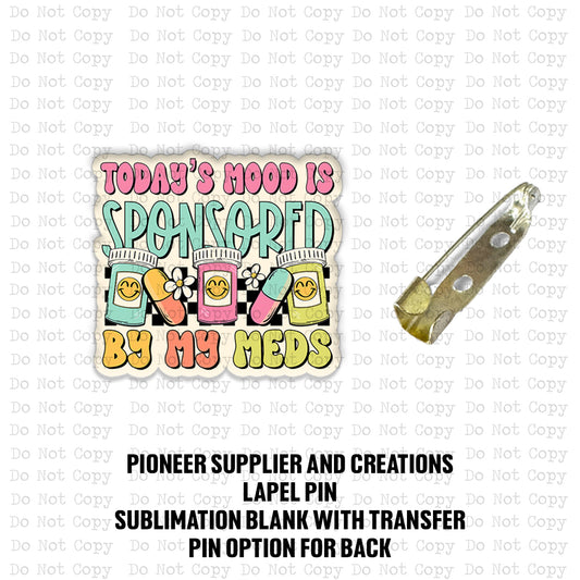 Todays Mood Lapel Pin Sublimation Blank Kit