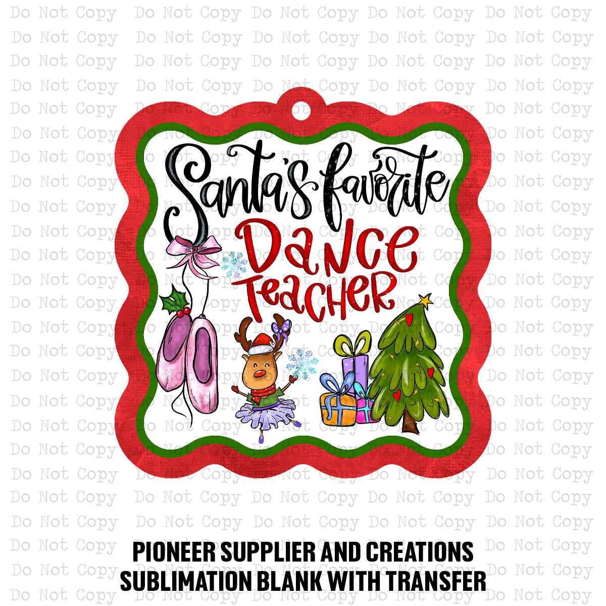 Santa's Favorite Dance Teacher Ornament Sublimation Blank | AAS