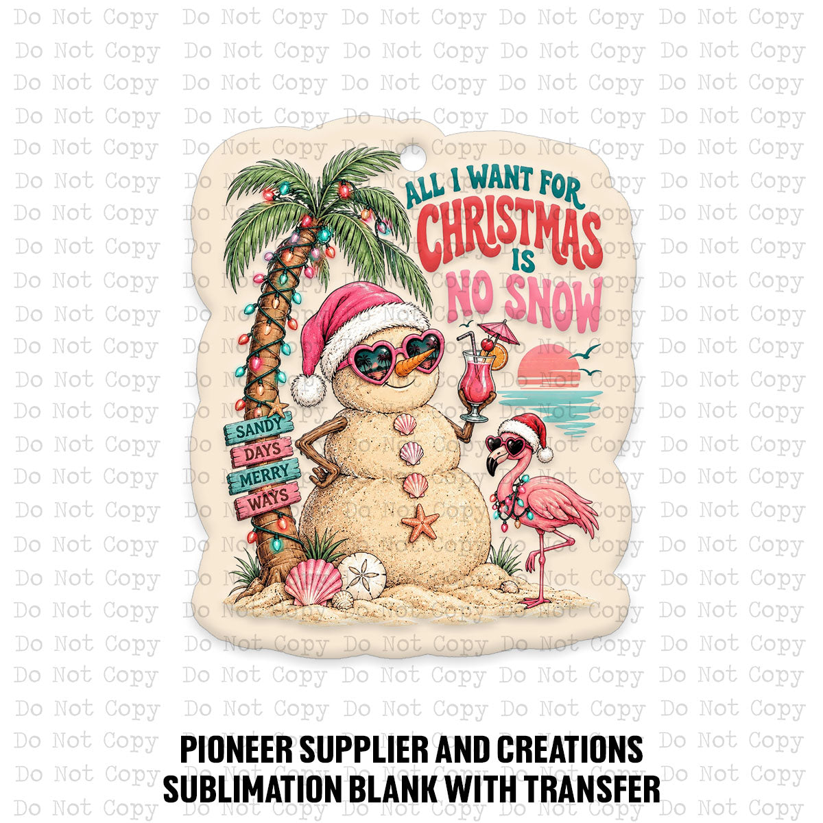 Warm Winter No Snow Ornament Sublimation Blanks