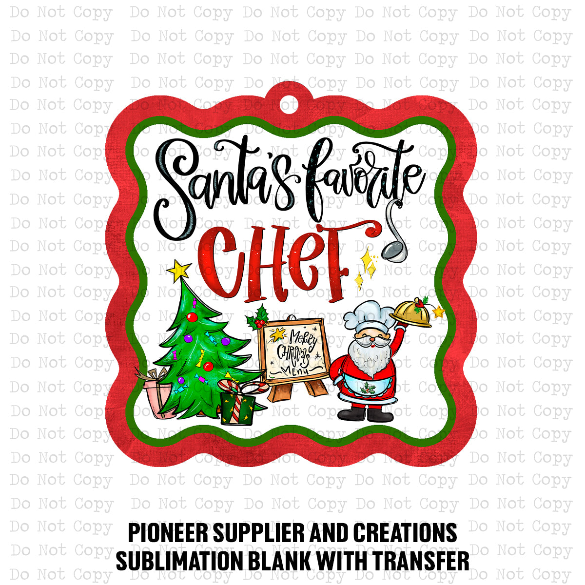 Santa's Favorite Chef Ornament Sublimation Blank