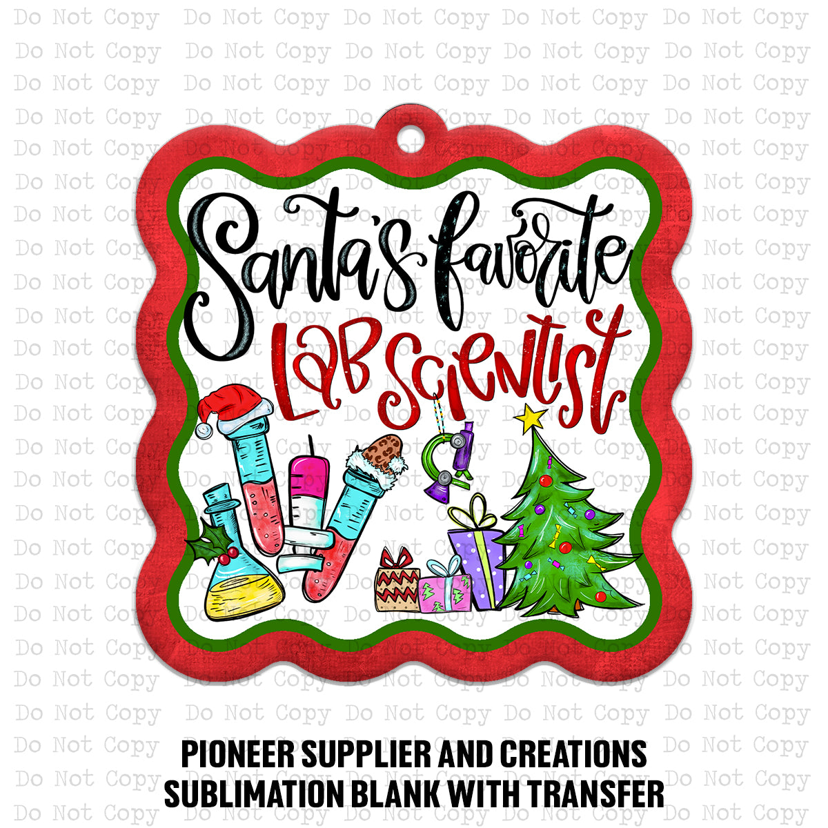 Santa's Favorite Lab Scientist Ornament Sublimation Blank | AAS