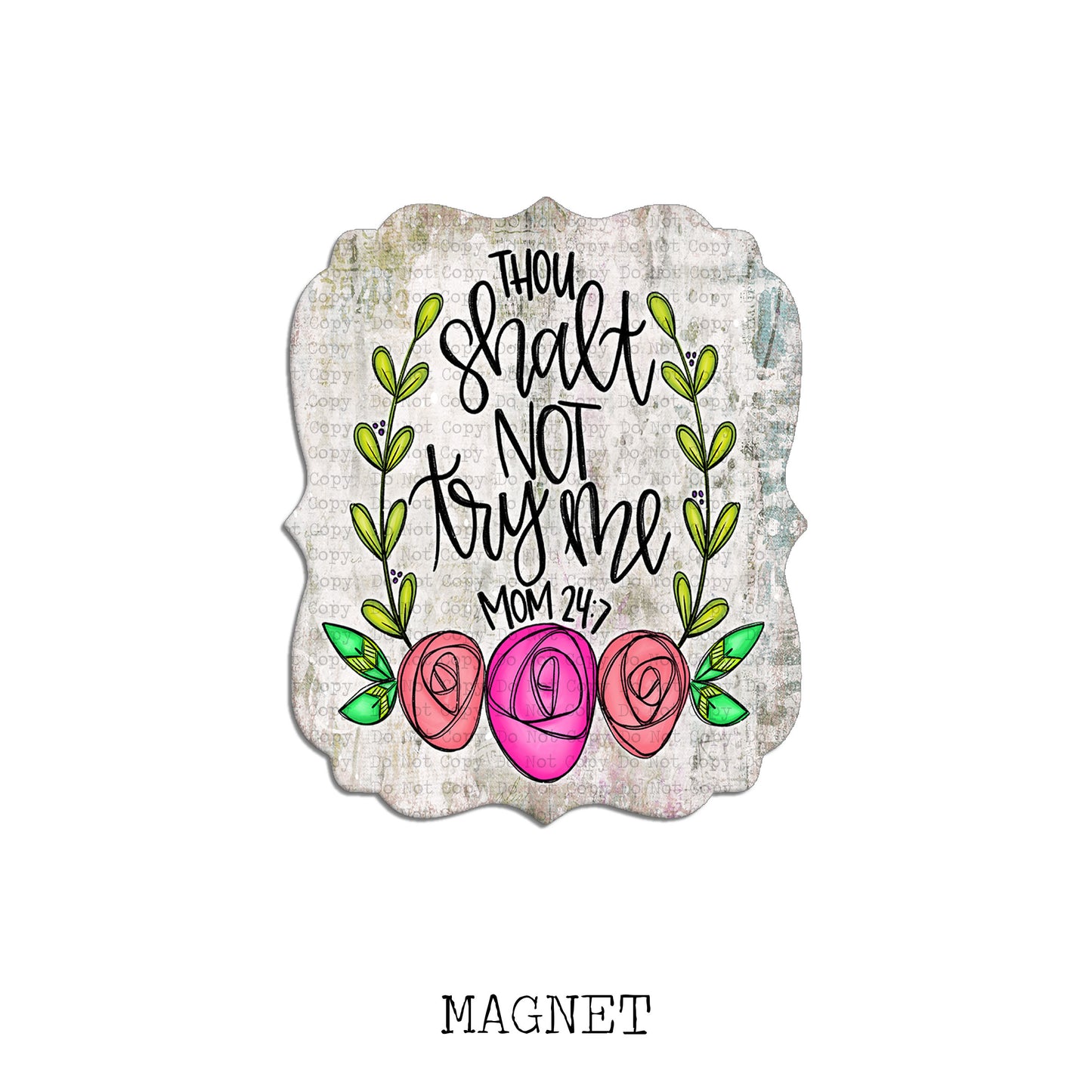 Thou Shalt Not Try Me Magnet Sublimation Blank Kit | ARA