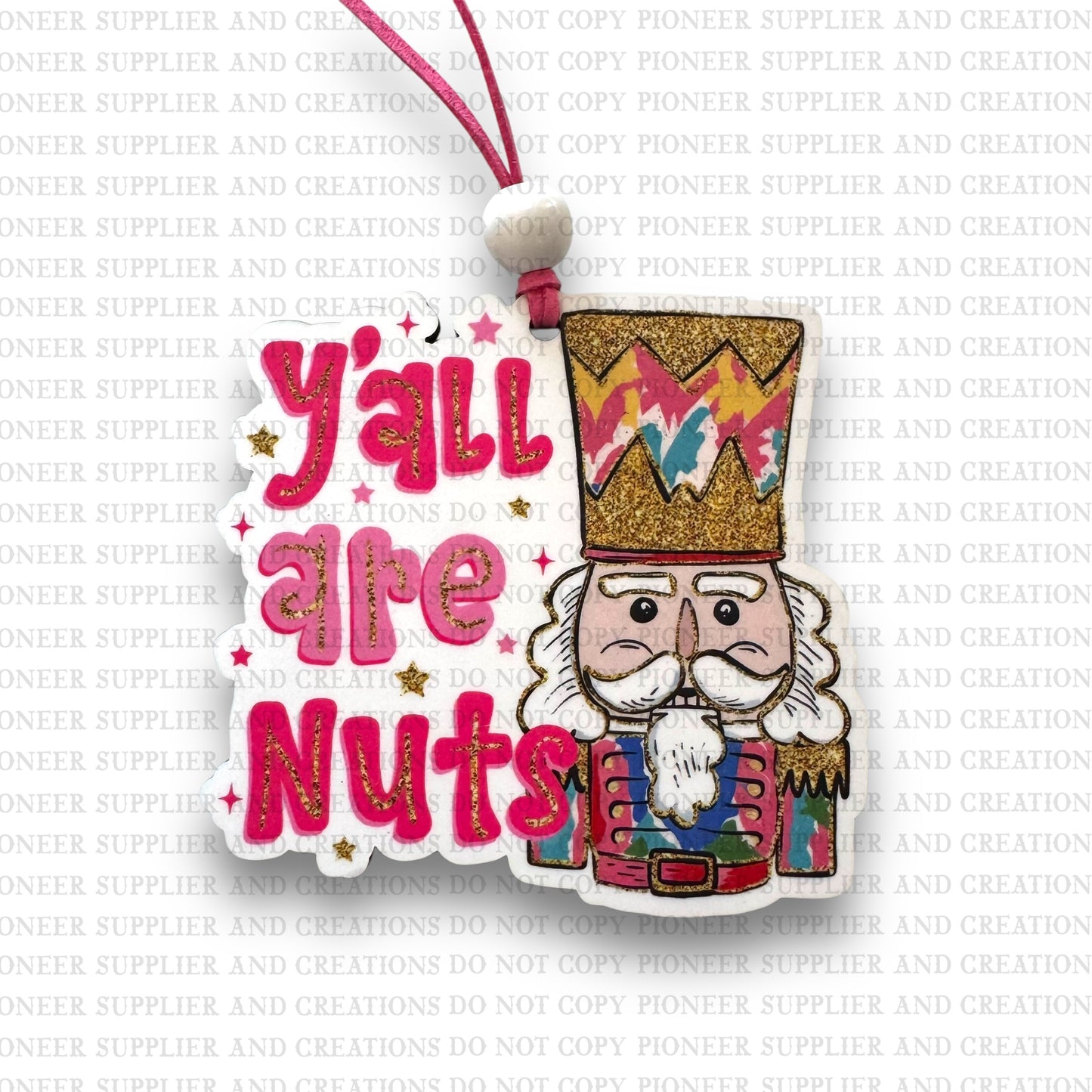 Y'all Are Nuts Ornament Sublimation Blank and Transfer | Exclusive