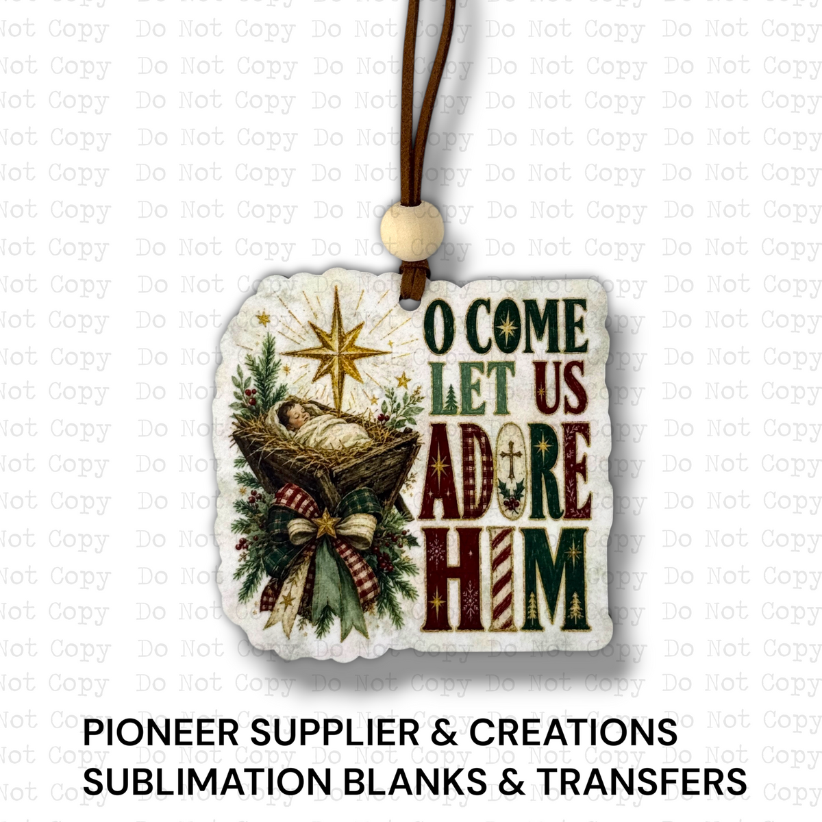 Let Us Adore Him Ornament Sublimation Blank