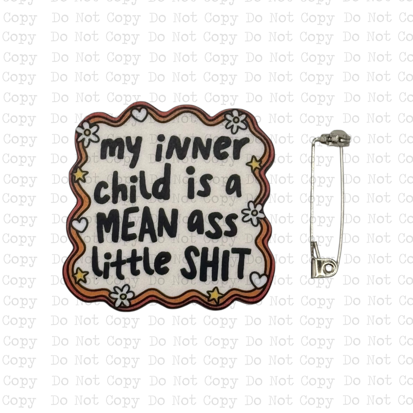 My Inner Child Is Mean Lapel Pin Sublimation Blank Kit | Set of 2 TRS
