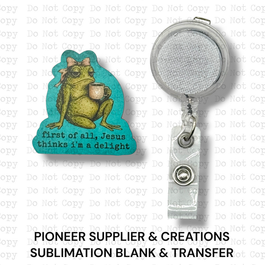 Jesus Thinks I'm A Delight Badge Button Sublimation Blank | Set of 2