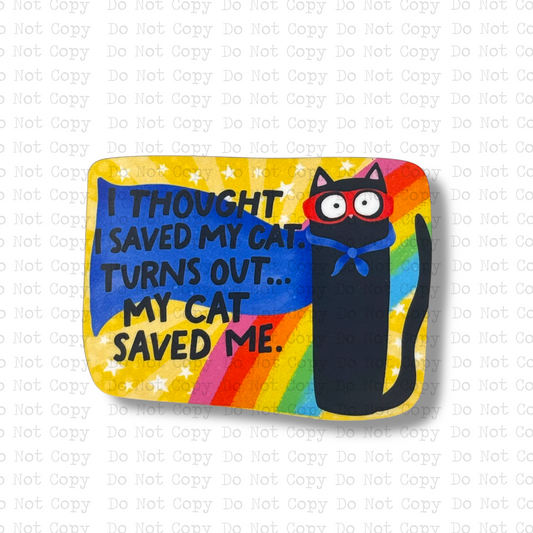 My Cat Saved Me Magnet Sublimation Blank Kit | TRS