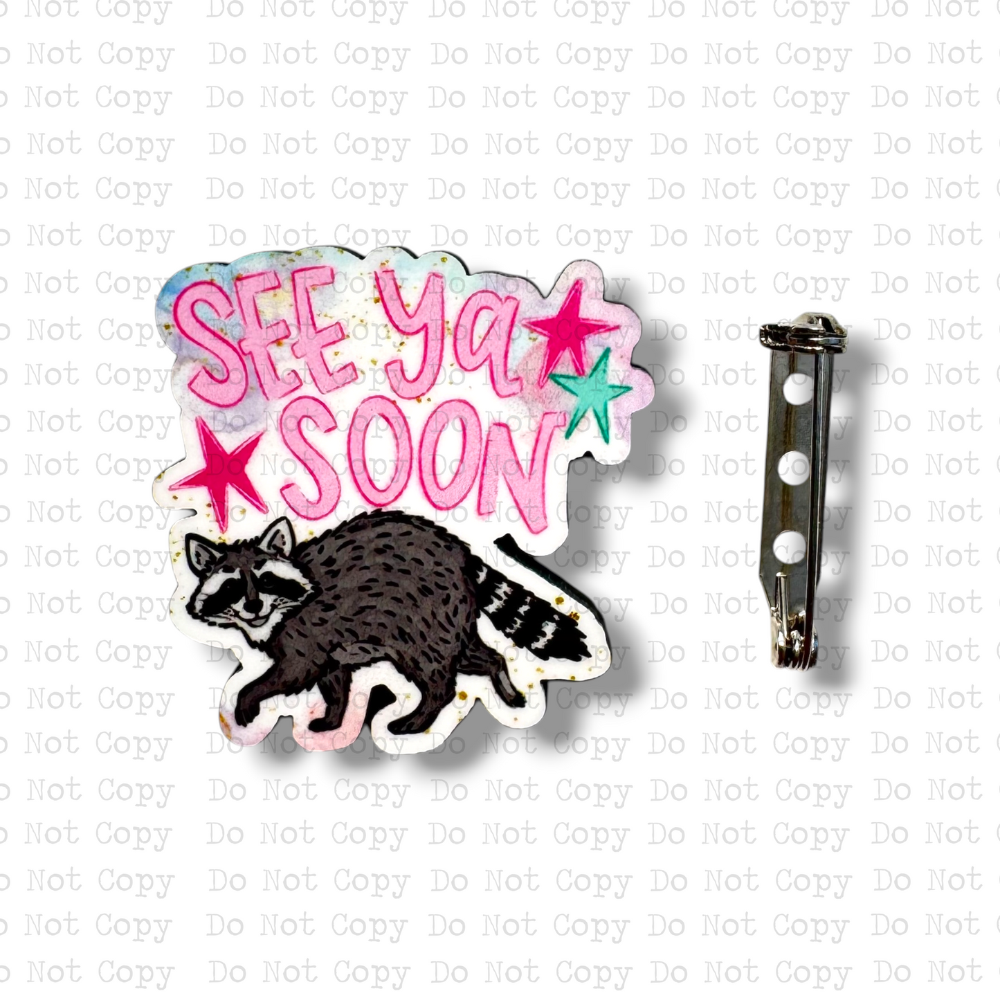See Ya Soon Raccoon Lapel Pin Sublimation Blank Kit | Set of 2 TCC