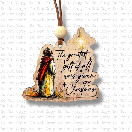 The Greatest Gift Ornament Sublimation Blank